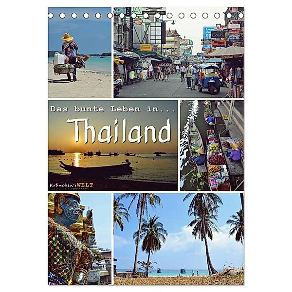 Das bunte Leben in Thailand (Tischkalender 2024 DIN A5 hoch), CALVENDO Monatskalender, Krönchen's Welt - Fotografie Stephanie Büttner