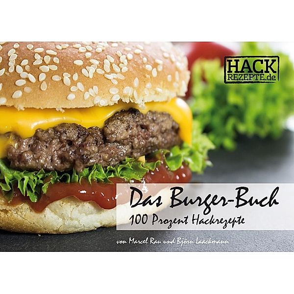 Das Burger-Buch, Marcel Rau, Björn Laackmann