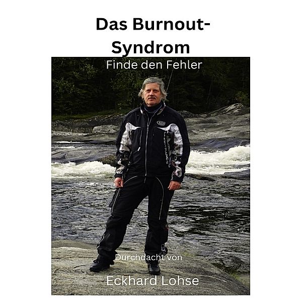 Das Burnout-Syndrom, Eckhard Lohse
