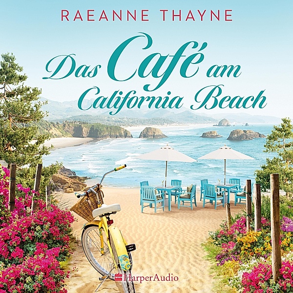 Das Café am California Beach (ungekürzt), Raeanne Thayne