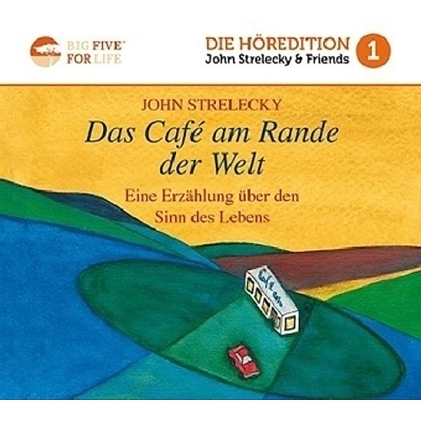 Das Café am Rande der Welt, 1 MP3-CD, John P. Strelecky