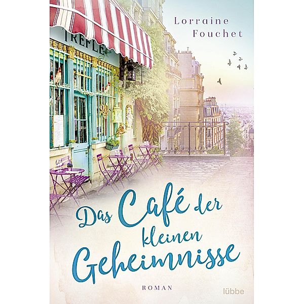 Das Café der kleinen Geheimnisse, Lorraine Fouchet