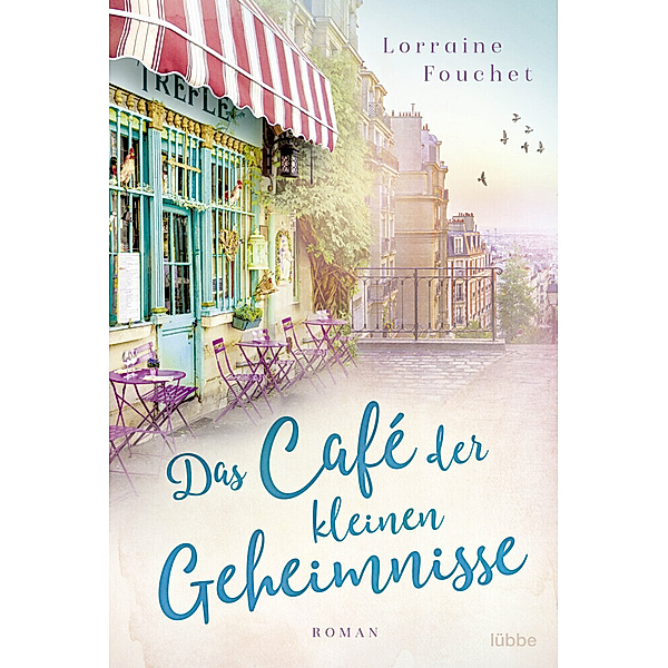 Das Café der kleinen Geheimnisse, Lorraine Fouchet