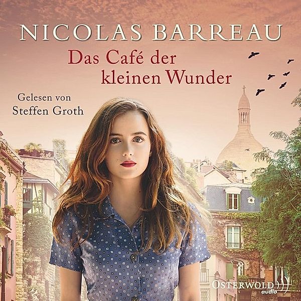 Das Café der kleinen Wunder,6 Audio-CD, Nicolas Barreau