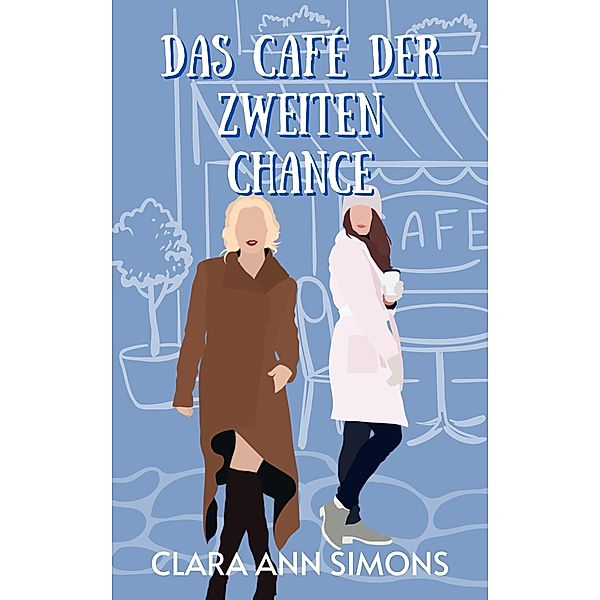 Das Café der zweiten Chance, Clara Ann Simons