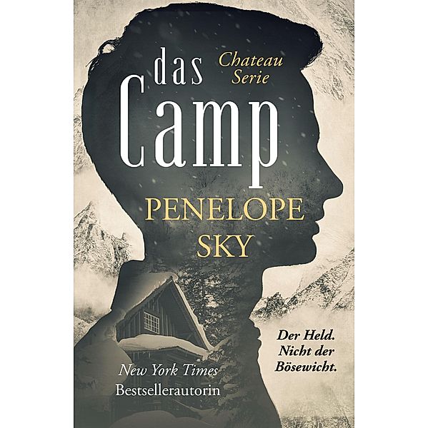 Das Camp (Das Chateau, #2) / Das Chateau, Penelope Sky