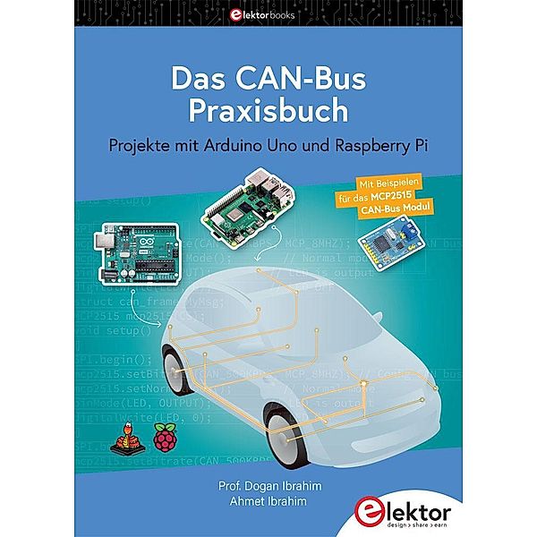 Das CAN-Bus Praxisbuch, Dogan Ibrahim, Ahmet Ibrahim