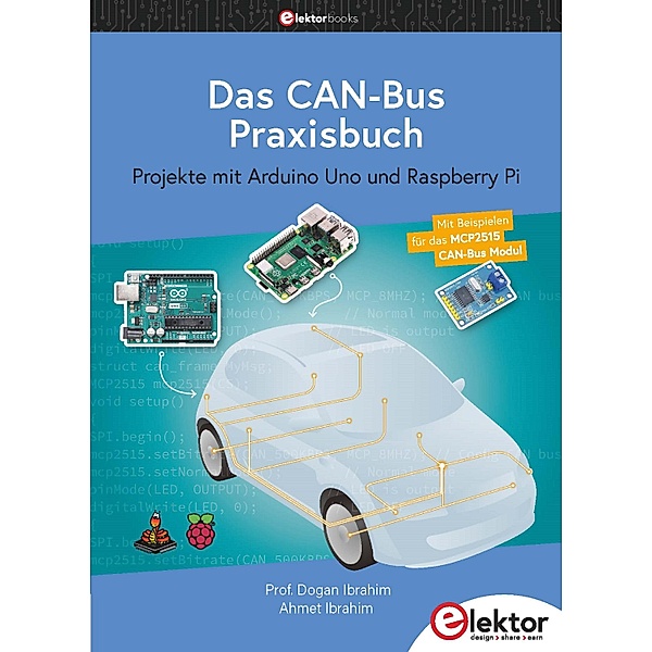 Das CAN-Bus Praxisbuch, Dogan Ibrahim, Ahmet Ibrahim