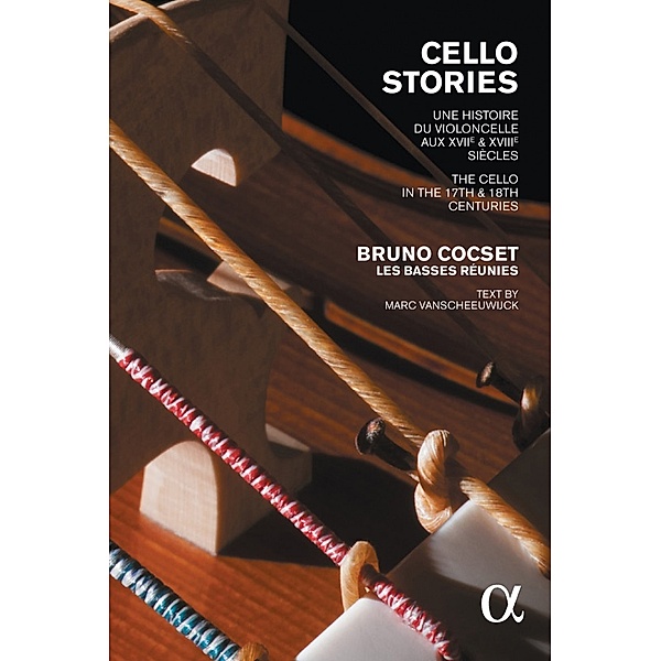 Das Cello Im 17.& 18.Jahrhundert, Bruno Cocset, Les Basses Réunies