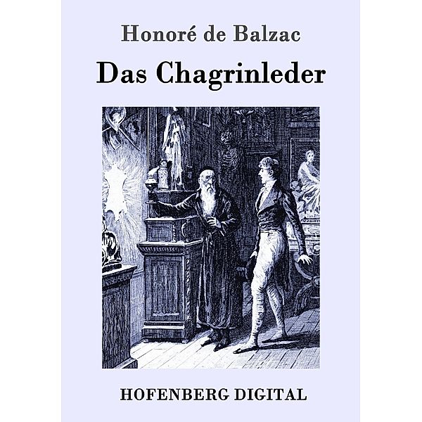 Das Chagrinleder, Honoré de Balzac