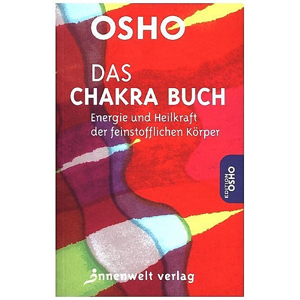Das Chakra Buch, Osho