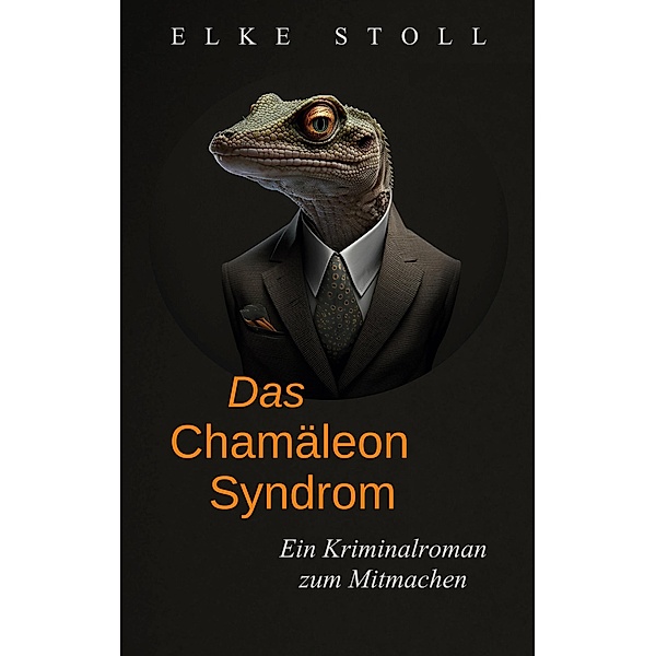 Das Chamäleon-Syndrom, Elke Stoll