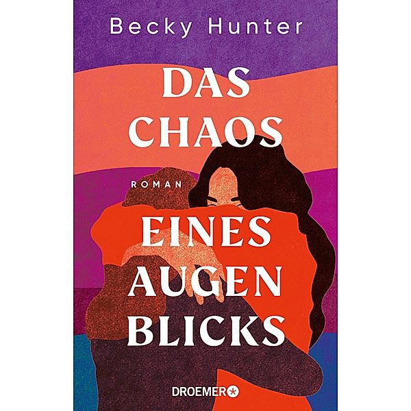 Das Chaos eines Augenblicks, Becky Hunter