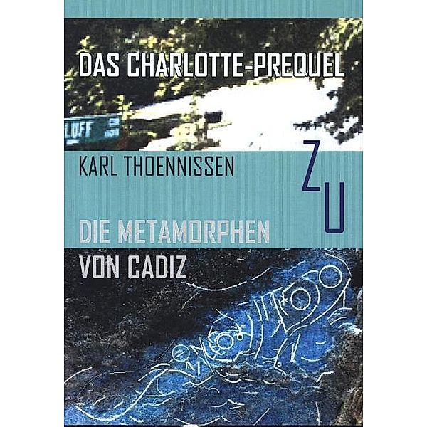 Das Charlotte-Prequel, Karl Thoennissen