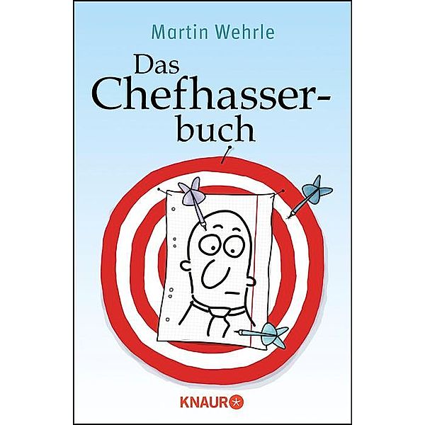 Das Chefhasserbuch, Martin Wehrle