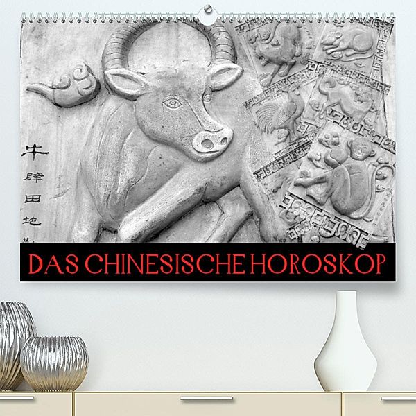 Das Chinesische Horoskop / Geburtstagskalender (Premium, hochwertiger DIN A2 Wandkalender 2023, Kunstdruck in Hochglanz), Elisabeth Stanzer