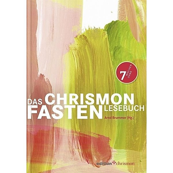 Das chrismon-Fastenlesebuch