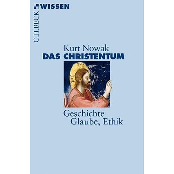 Das Christentum, Kurt Nowak