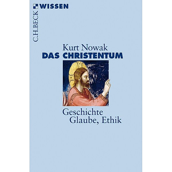 Das Christentum, Kurt Nowak