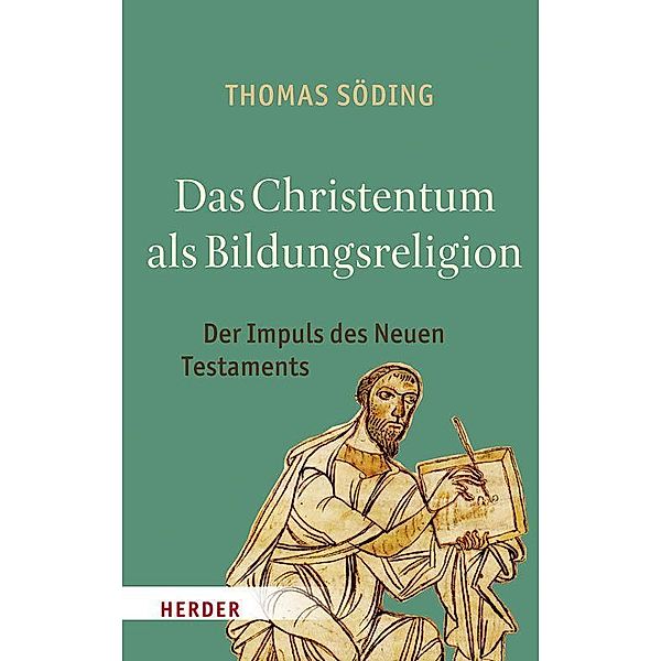 Das Christentum als Bildungsreligion, Thomas Söding