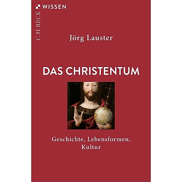 Das Christentum / Beck'sche Reihe Bd.2933, Jörg Lauster
