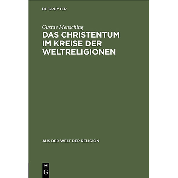Das Christentum im Kreise der Weltreligionen, Gustav Mensching
