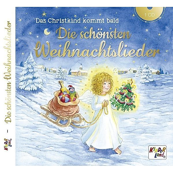 Das Christkind kommt bald - Die schönsten Weihnachtslieder,Audio-CD