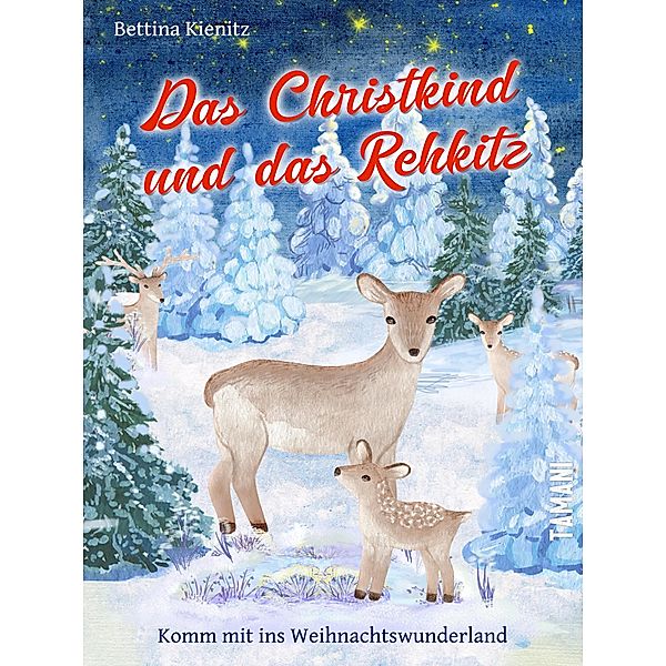 Das Christkind und das Rehkitz, Bettina Kienitz