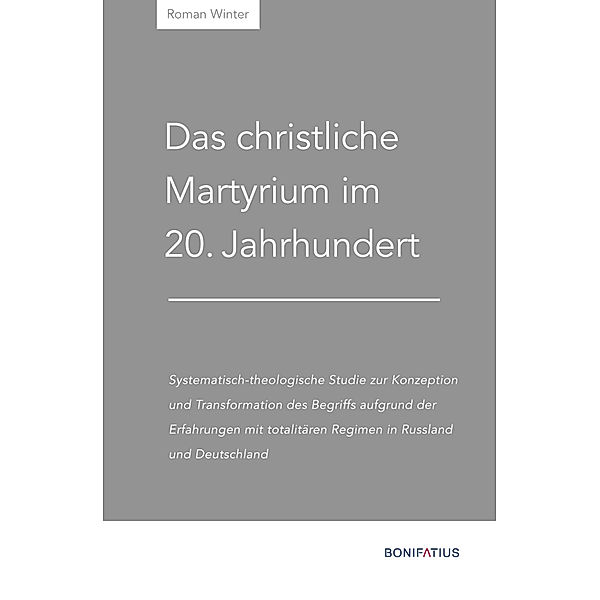 Das christliche Martyrium im 20. Jahrhundert, Roman Winter