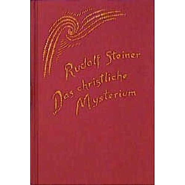 Das christliche Mysterium, Rudolf Steiner
