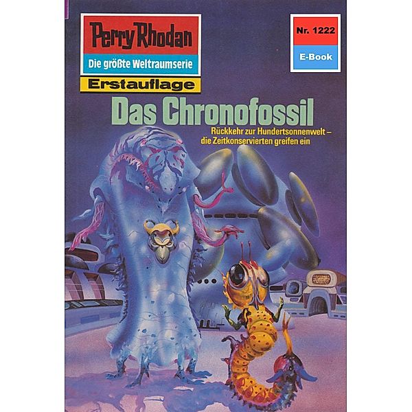 Das Chronofossil (Heftroman) / Perry Rhodan-Zyklus Chronofossilien - Vironauten Bd.1222, Arndt Ellmer