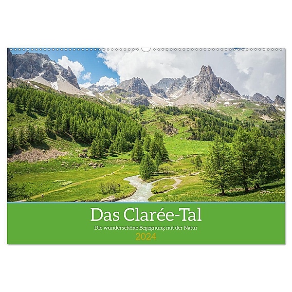 Das Clarée-Tal - die wonderschöne Begegnung mit der Natur (Wandkalender 2024 DIN A2 quer), CALVENDO Monatskalender, Alain Gaymard