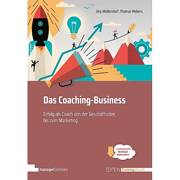 Das Coaching-Business, Jörg Middendorf, Thomas Webers