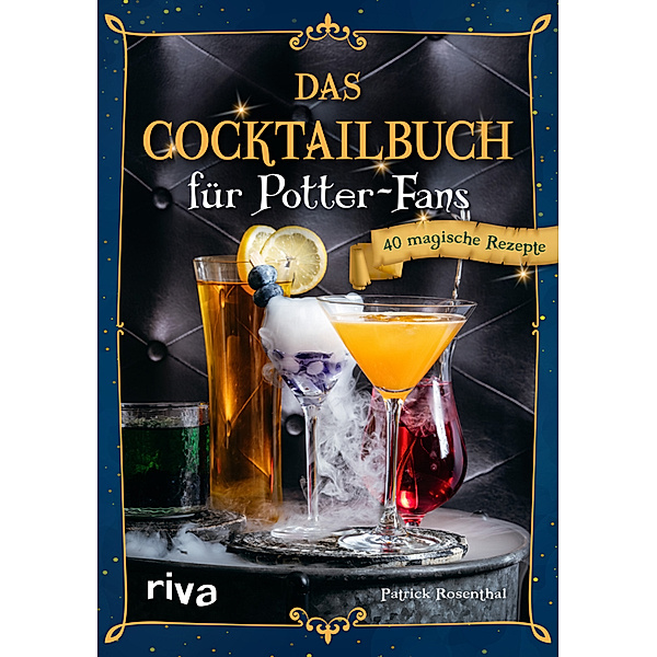 Das Cocktailbuch für Potter-Fans, Patrick Rosenthal