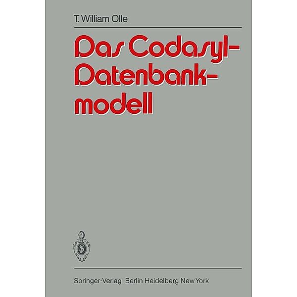 Das Codasyl-Datenbankmodell, T. W. Olle