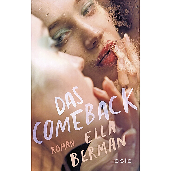 Das Comeback, Ella Berman