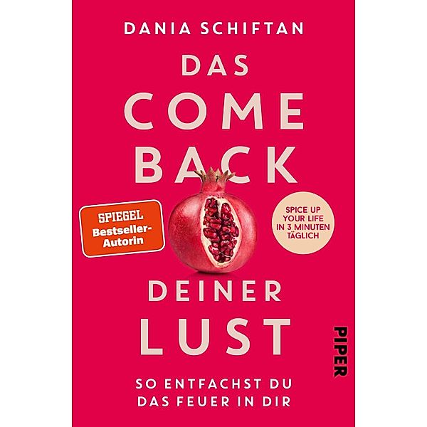Das Comeback deiner Lust, Dania Schiftan