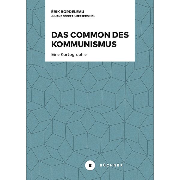 Das Common des Kommunismus, Érik Bordeleau