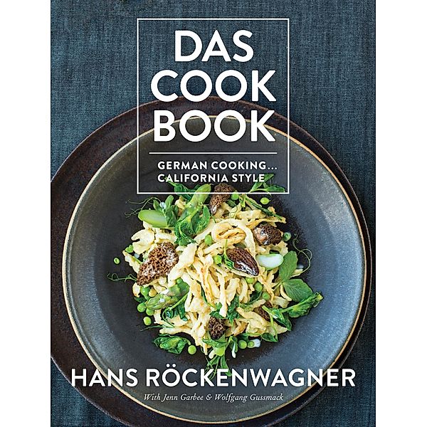 Das Cookbook, Hans Röckenwagner, Jenn Garbee, Wolfgang Gussmack, Chris Angus