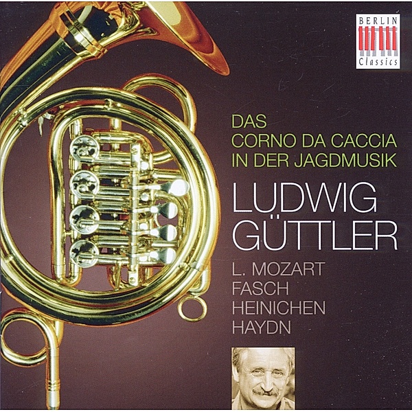 Das Corno Da Caccia In Der Jagdmusik, Ludwig Güttler, Virtuosi Saxoniae