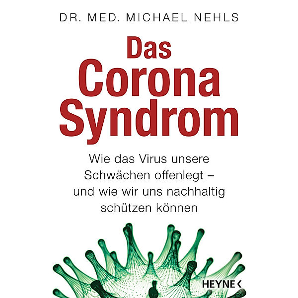 Das Corona-Syndrom, Michael Nehls