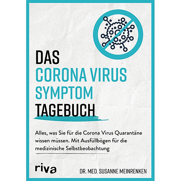 Das Corona Virus Symptom Tagebuch, Susanne Meinrenken
