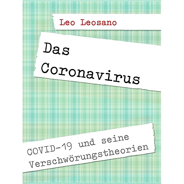 Das Coronavirus, Leo Leosano