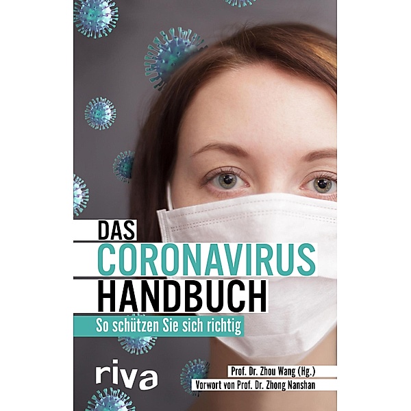 Das Coronavirus Handbuch, Wang Zhou