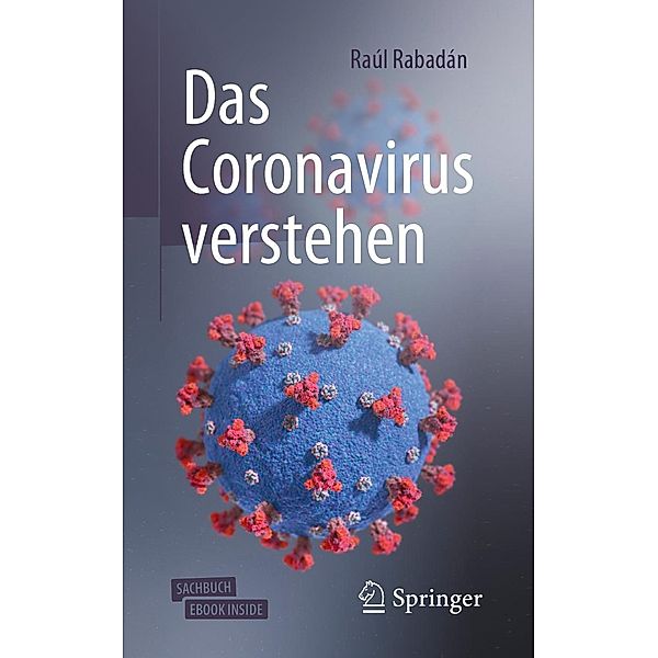 Das Coronavirus verstehen, Raul Rabadan