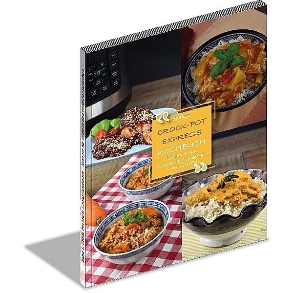 Das Crock-Pot Multi-Cooker Kochbuch.Bd.1, Sandra Frey, Thomas Lerch