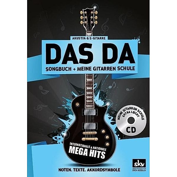 DAS DA Songbuch + Meine Gitarrenschule, m. Audio-CD, Sven Kessler