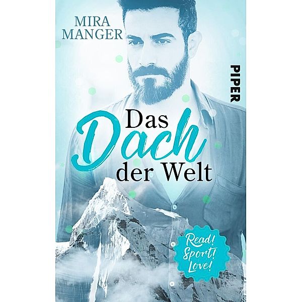 Das Dach der Welt / Read! Sport! Love! Bd.1, Mira Manger