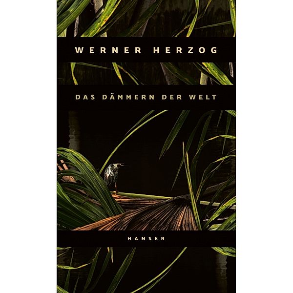 Das Dämmern der Welt, Werner Herzog