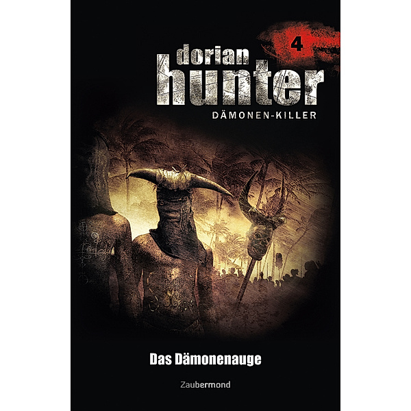 Das Dämonenauge / Dorian Hunter Bd.4, Ernst Vlcek, Neal Davenport